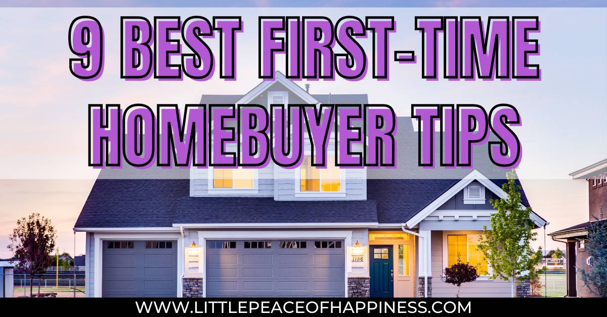 BEST TIPS FOR FIRST TIME HOMEBUYERS
