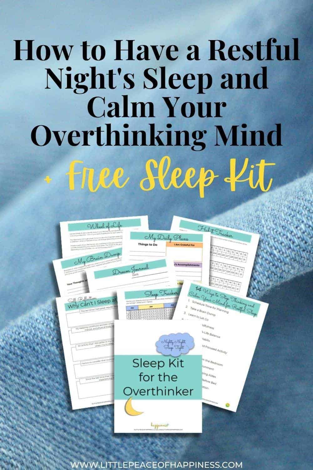 How to have a restful night's sleep and calm your overthinking mind and free sleep kit