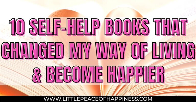 10 Self-Help Books That Changed My Life And Help Me Become A Happier ...